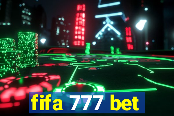 fifa 777 bet